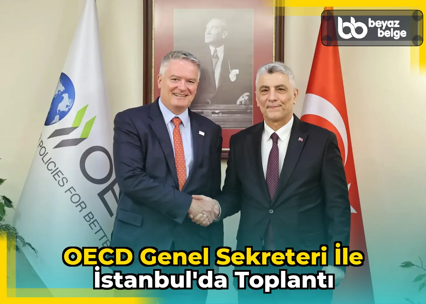 OECD Genel Sekreteri ile İstanbul'da toplantı