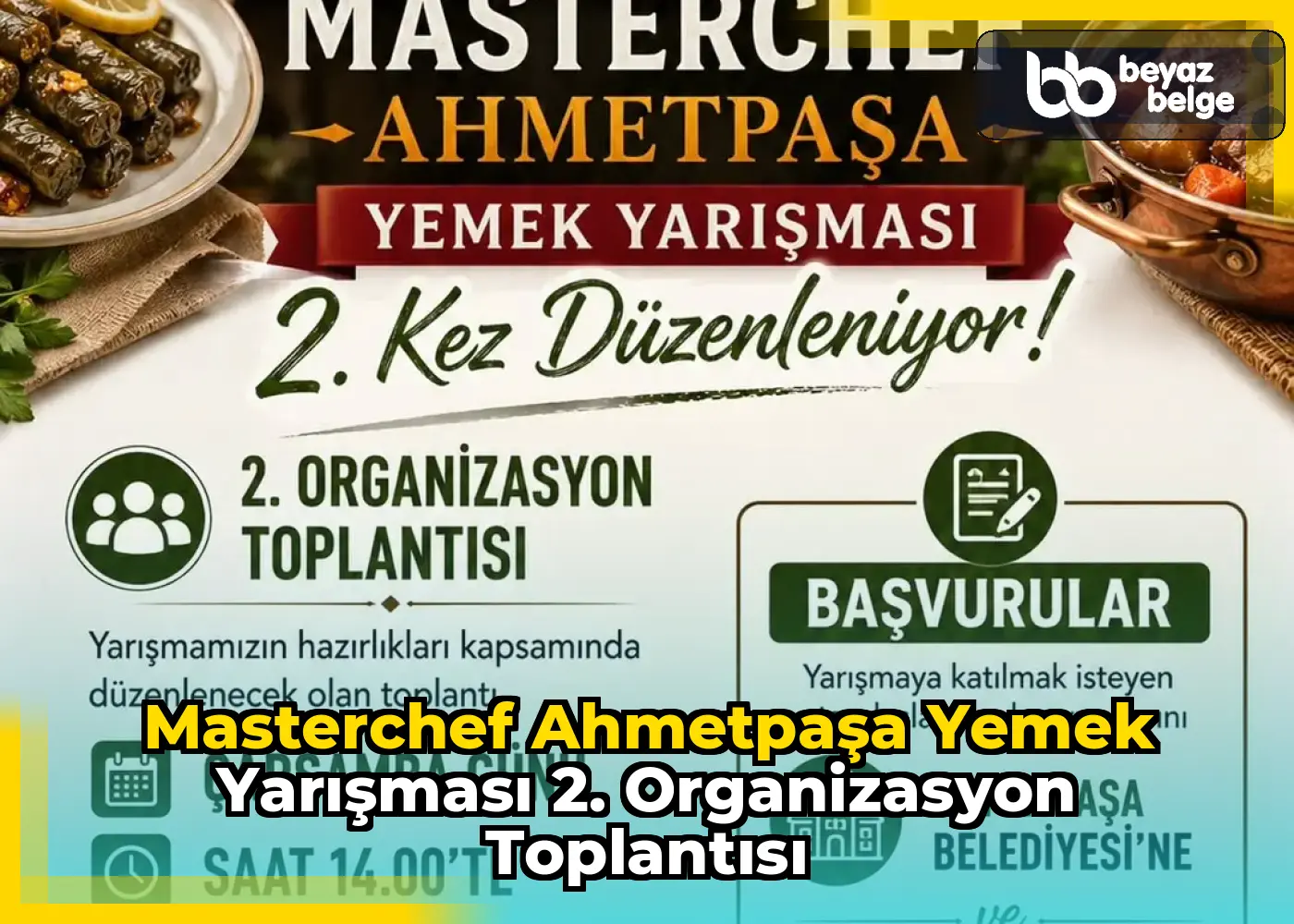 Masterchef Ahmetpaşa Yemek Yarışması 2. Organizasyon Toplantısı