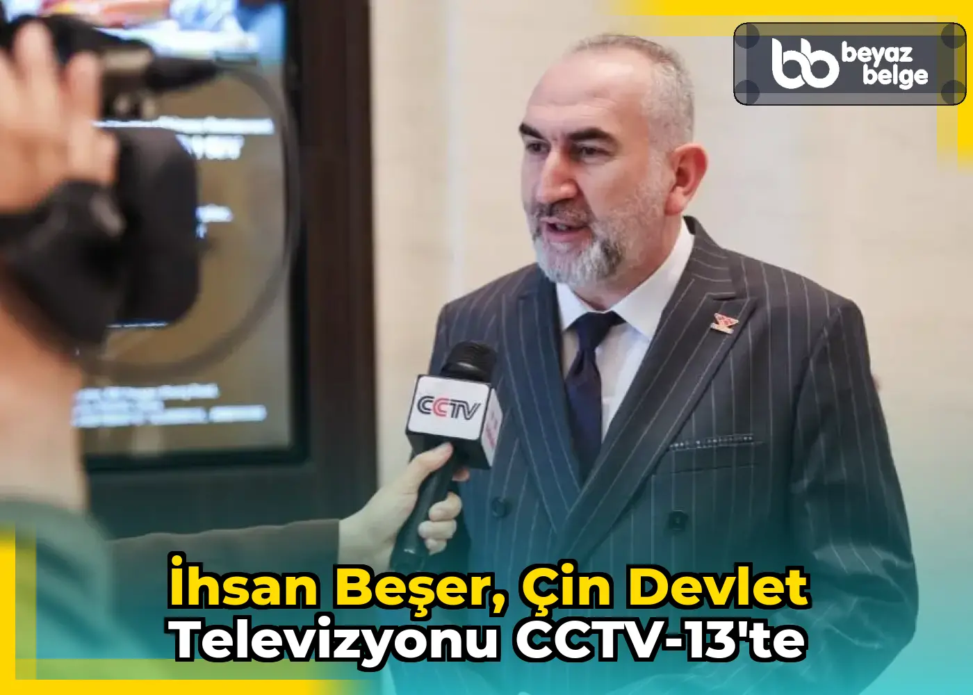 İhsan Beşer, Çin Devlet Televizyonu CCTV-13’te