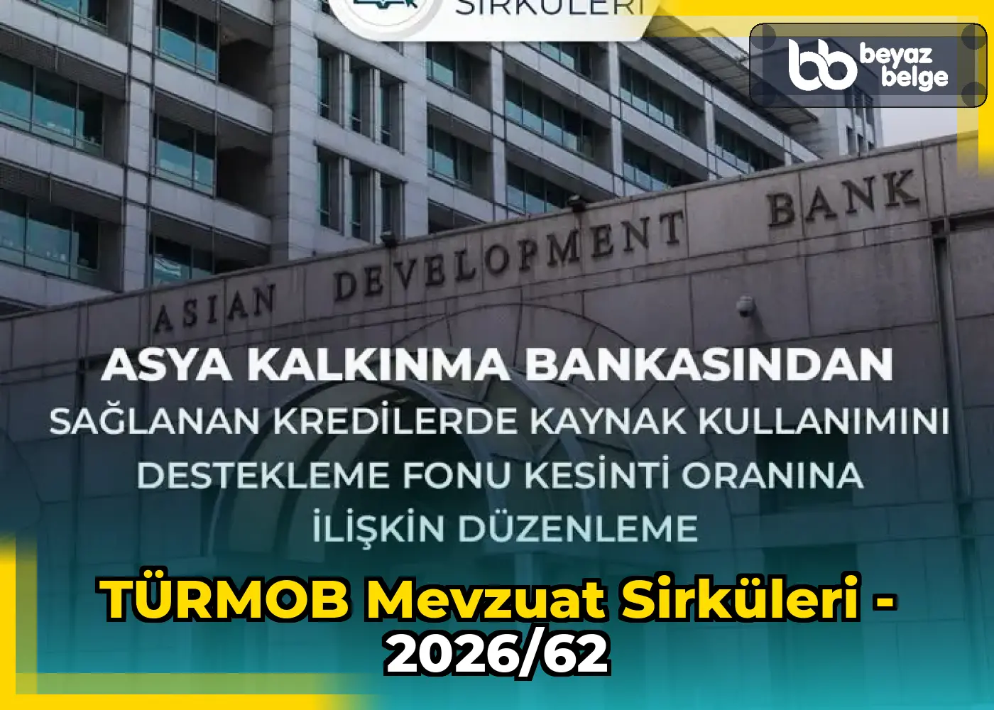 TÜRMOB Mevzuat Sirküleri - 2026/62