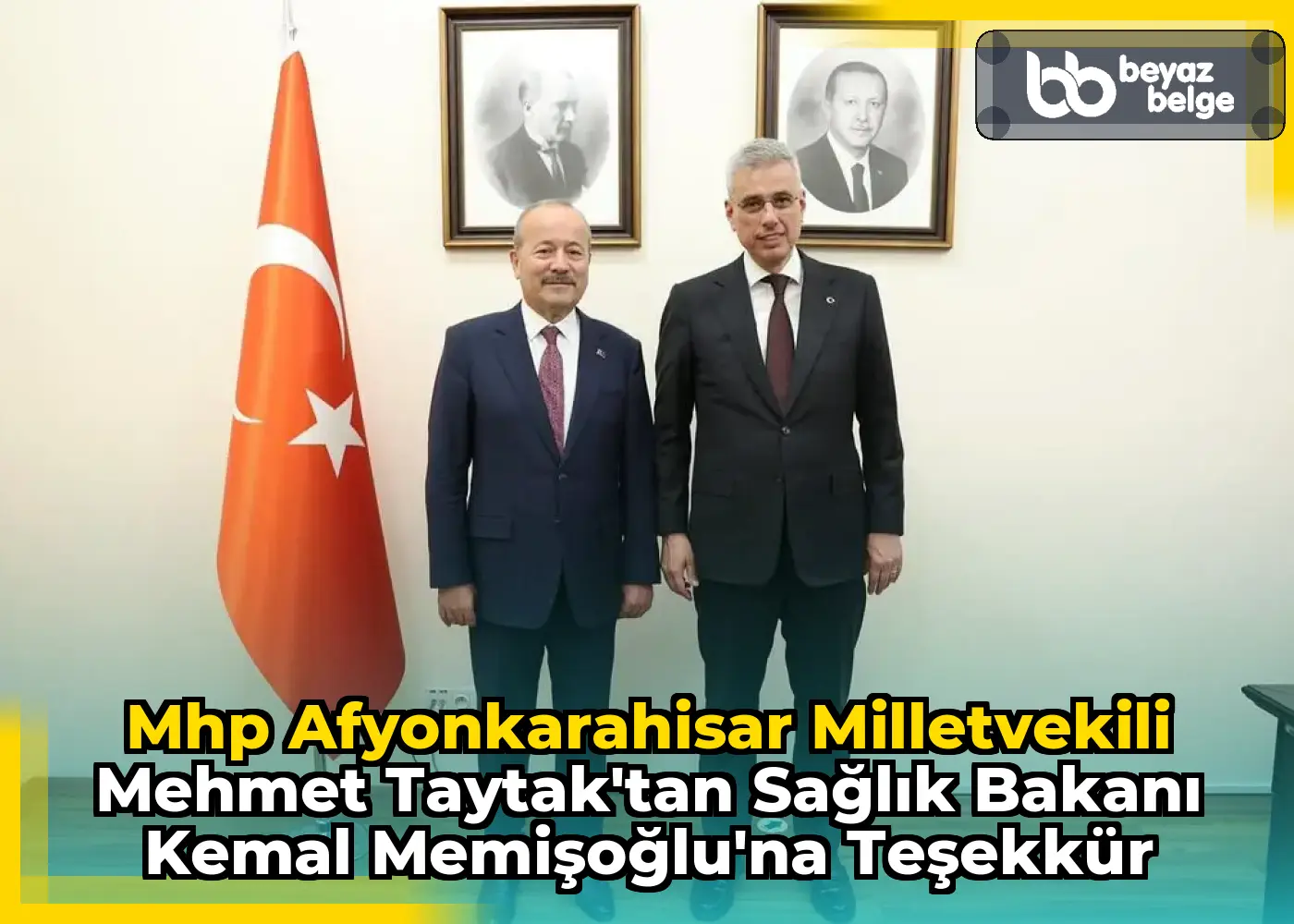 Mhp Afyonkarahisar Milletvekili Mehmet Taytak'tan Sağlık Bakanı Kemal Memişoğlu'na Teşekkür