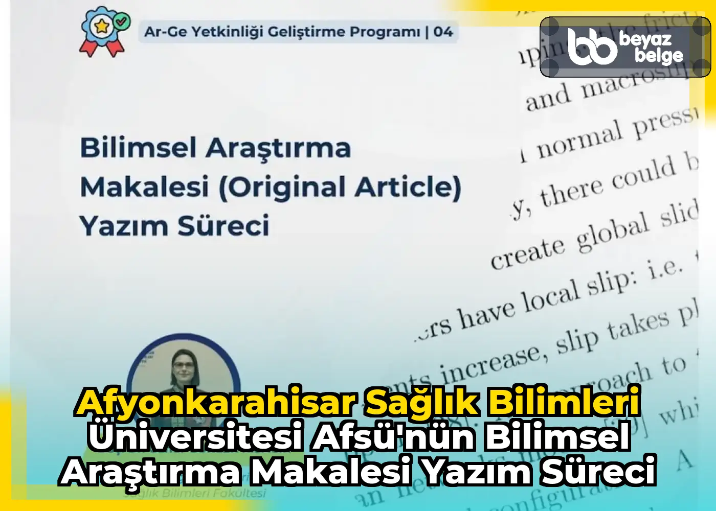 Afyonkarahisar Sağlık Bilimleri Üniversitesi Afsü'nün Bilimsel Araştırma Makalesi Yazım Süreci