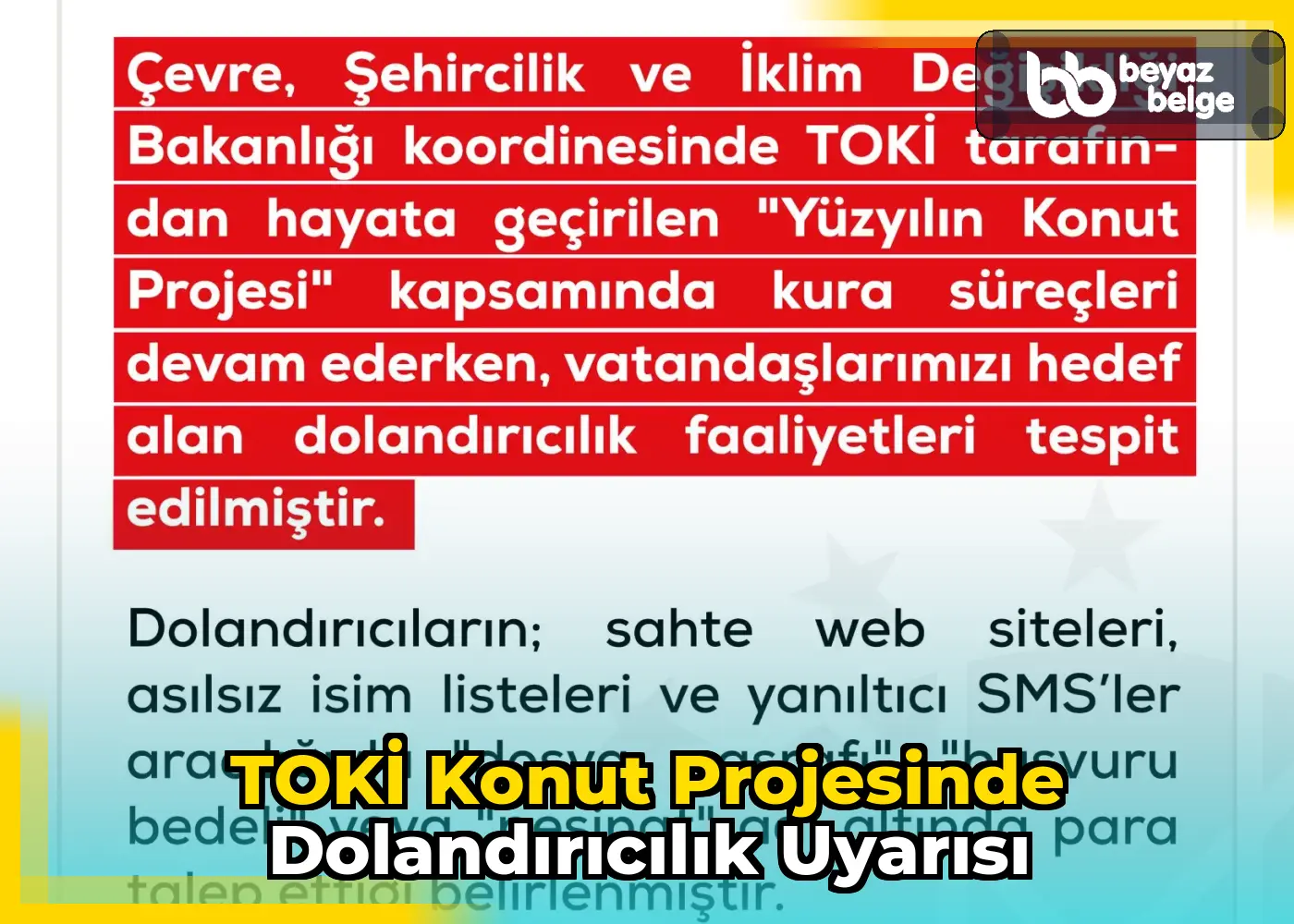 TOKİ konut projesinde dolandırıcılık uyarısı