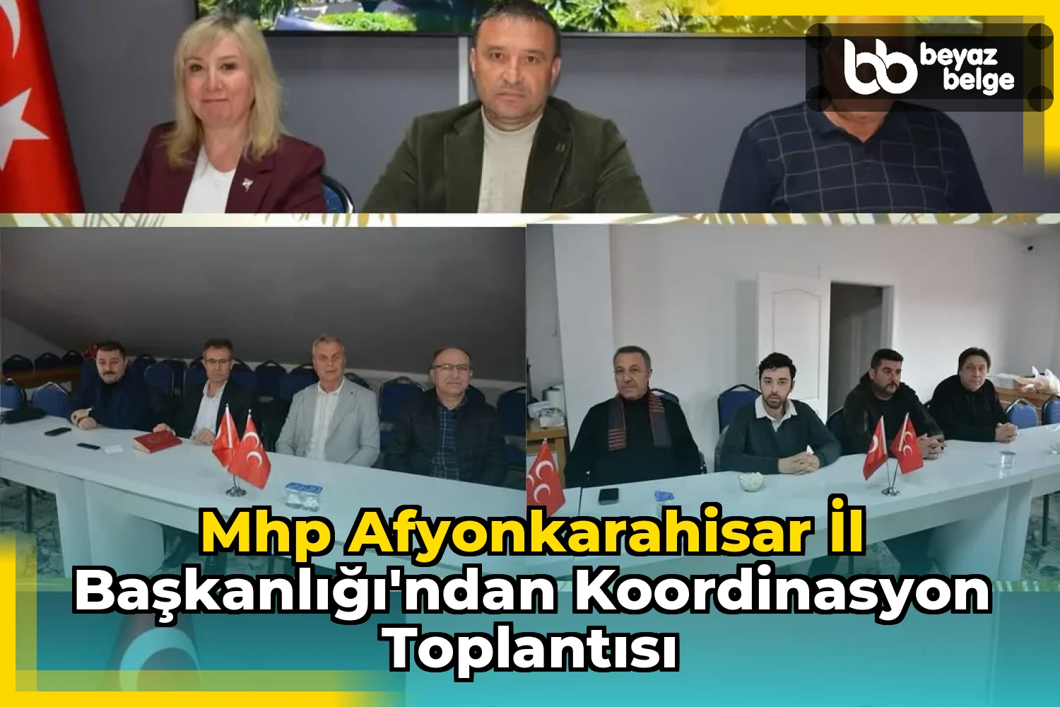 Mhp Afyonkarahisar İl Başkanlığı'ndan Koordinasyon Toplantısı