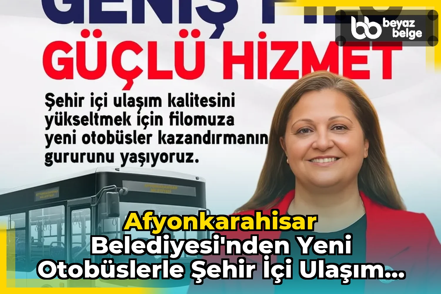 Afyonkarahisar Belediyesi'nden Yeni Otobüslerle Şehir İçi Ulaşım Kalitesine Destek