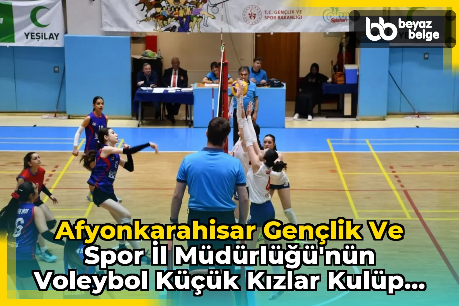 Afyonkarahisar Gençlik ve Spor İl Müdürlüğü'nün Voleybol Küçük Kızlar Kulüp Müsabakaları Paylaşımı