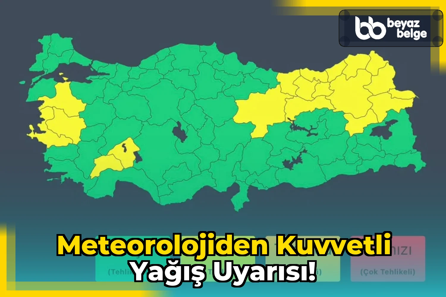 Meteorolojiden Kuvvetli Yağış Uyarısı!