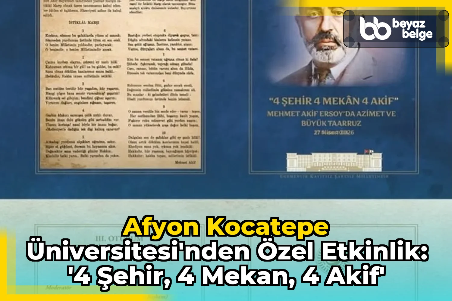 Afyon Kocatepe Üniversitesi'nden Özel Etkinlik: '4 Şehir, 4 Mekan, 4 Akif'