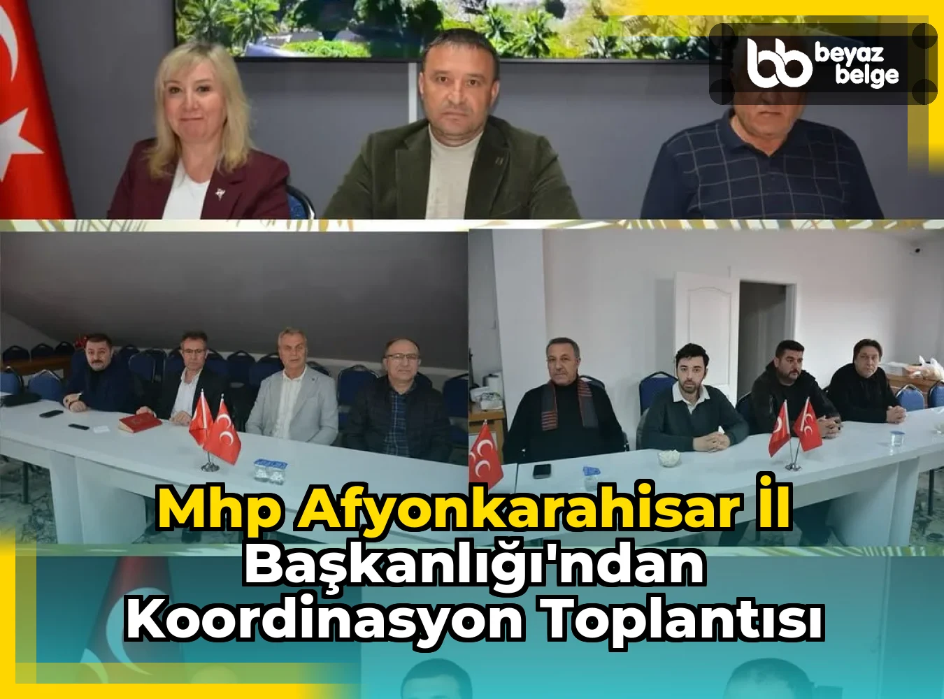 Mhp Afyonkarahisar İl Başkanlığı'ndan Koordinasyon Toplantısı