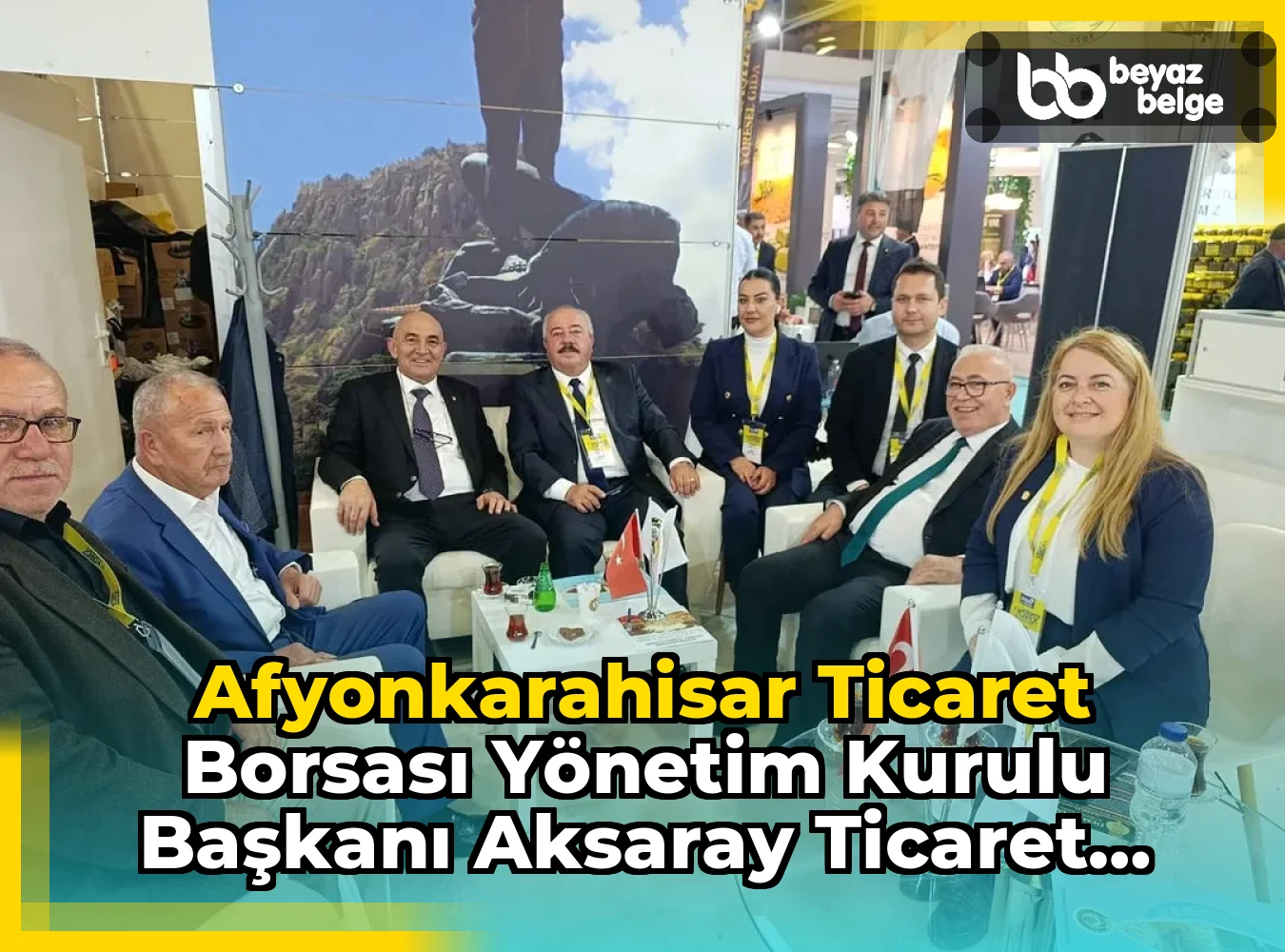 Afyonkarahisar Ticaret Borsası Yönetim Kurulu Başkanı Aksaray Ticaret Borsası Standını Ziyaret Etti