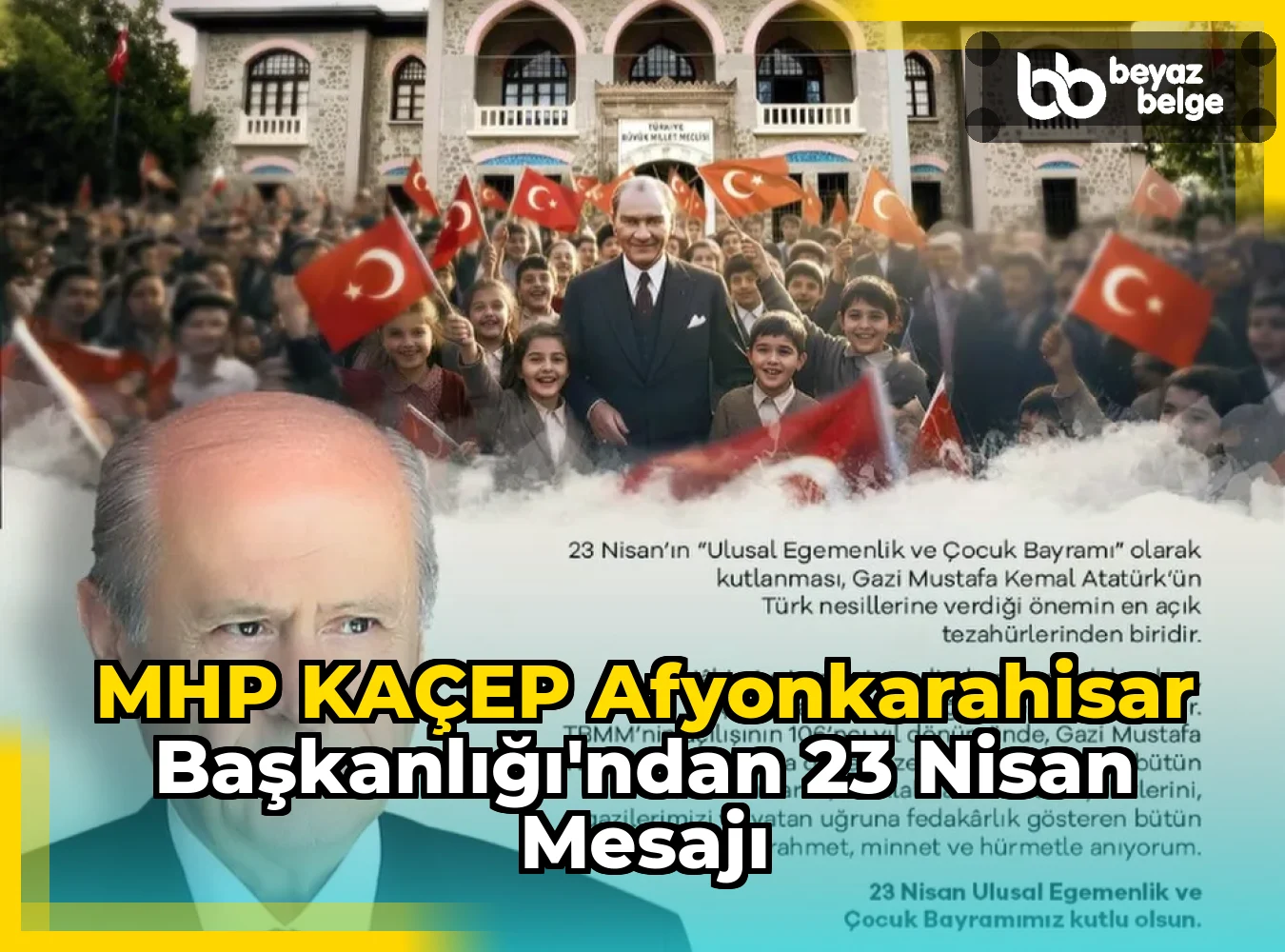 MHP KAÇEP Afyonkarahisar Başkanlığı'ndan 23 Nisan Mesajı