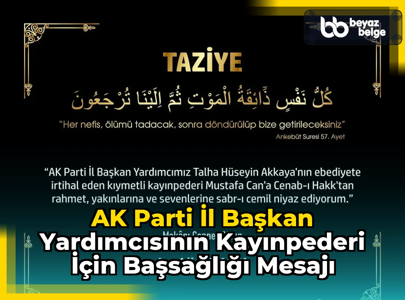 AK Parti İl Başkan Yardımcısının Kayınpederi İçin Başsağlığı Mesajı