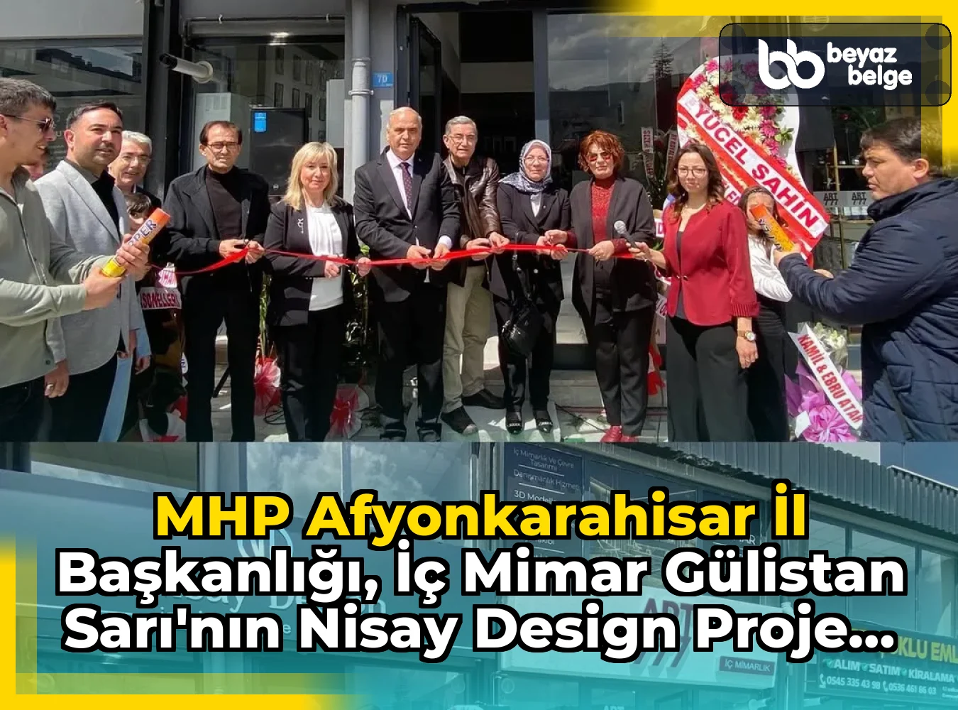 MHP Afyonkarahisar İl Başkanlığı, İç Mimar Gülistan Sarı'nın Nisay Design Proje Tasarım Ofisi Açılışına Katıldı