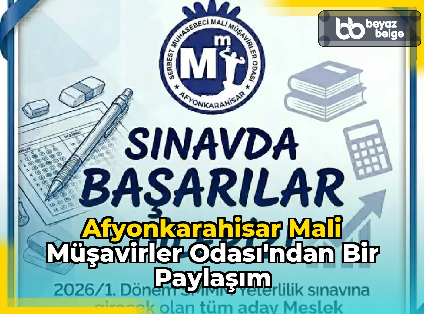 Afyonkarahisar Mali Müşavirler Odası'ndan Bir Paylaşım
