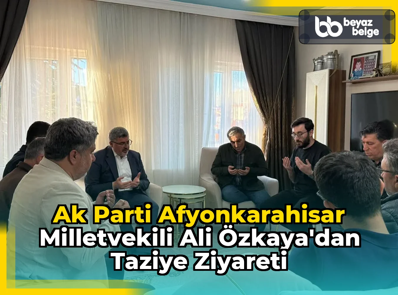 Ak Parti Afyonkarahisar Milletvekili Ali Özkaya'dan Taziye Ziyareti