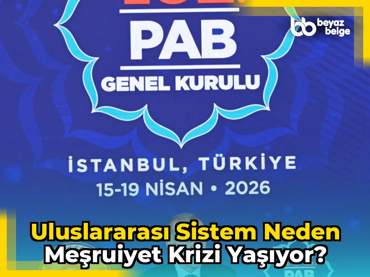 Uluslararası sistem neden meşruiyet krizi yaşıyor?