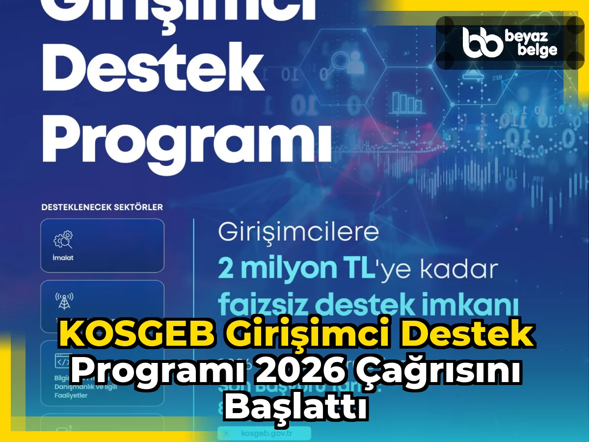 KOSGEB Girişimci Destek Programı 2026 Çağrısını Başlattı