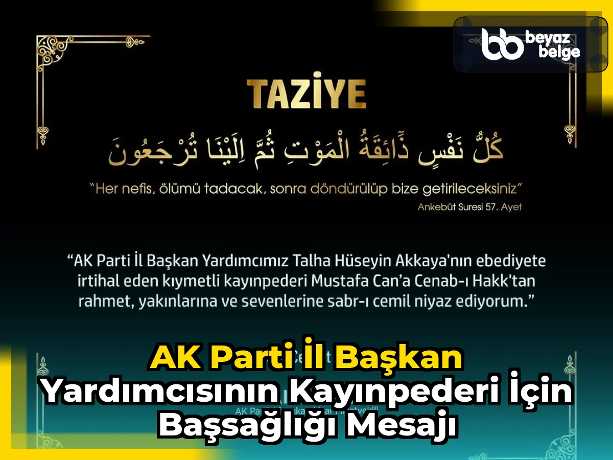 AK Parti İl Başkan Yardımcısının Kayınpederi İçin Başsağlığı Mesajı