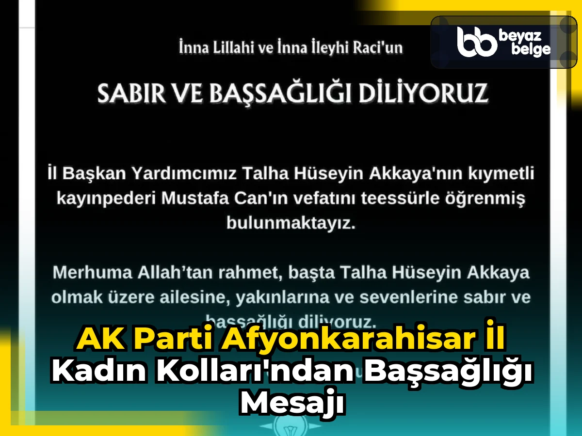 AK Parti Afyonkarahisar İl Kadın Kolları'ndan Başsağlığı Mesajı