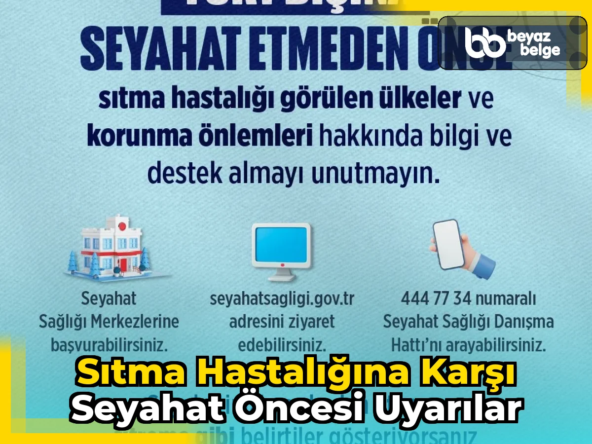 Sıtma hastalığına karşı seyahat öncesi uyarılar