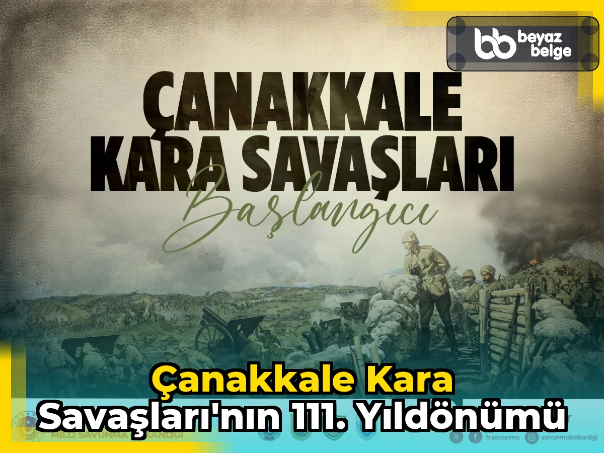 Çanakkale Kara Savaşları'nın 111. Yıldönümü