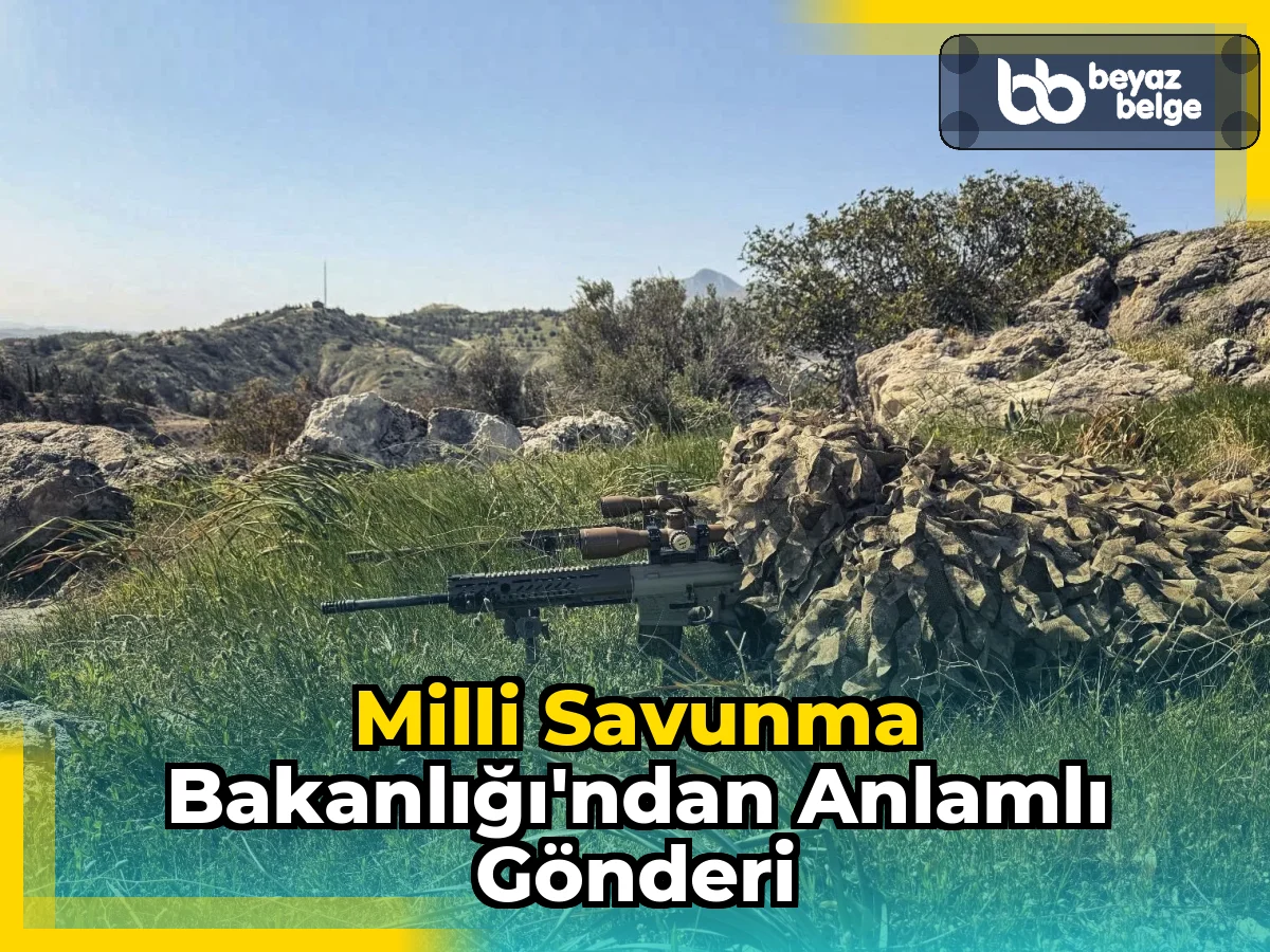 Milli Savunma Bakanlığı'ndan anlamlı gönderi