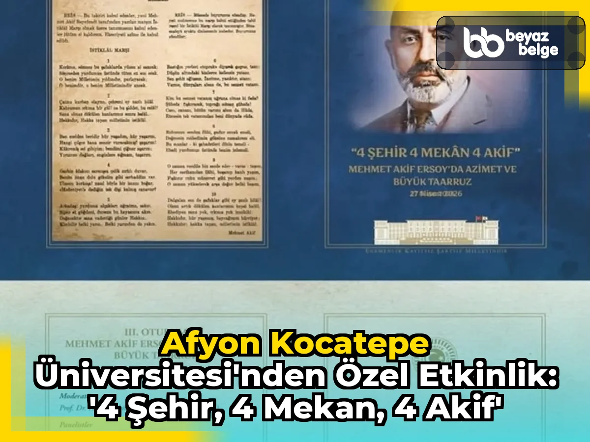 Afyon Kocatepe Üniversitesi'nden Özel Etkinlik: '4 Şehir, 4 Mekan, 4 Akif'
