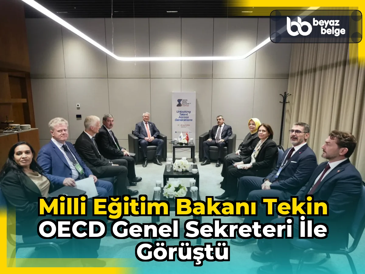 Milli Eğitim Bakanı Tekin OECD Genel Sekreteri ile görüştü