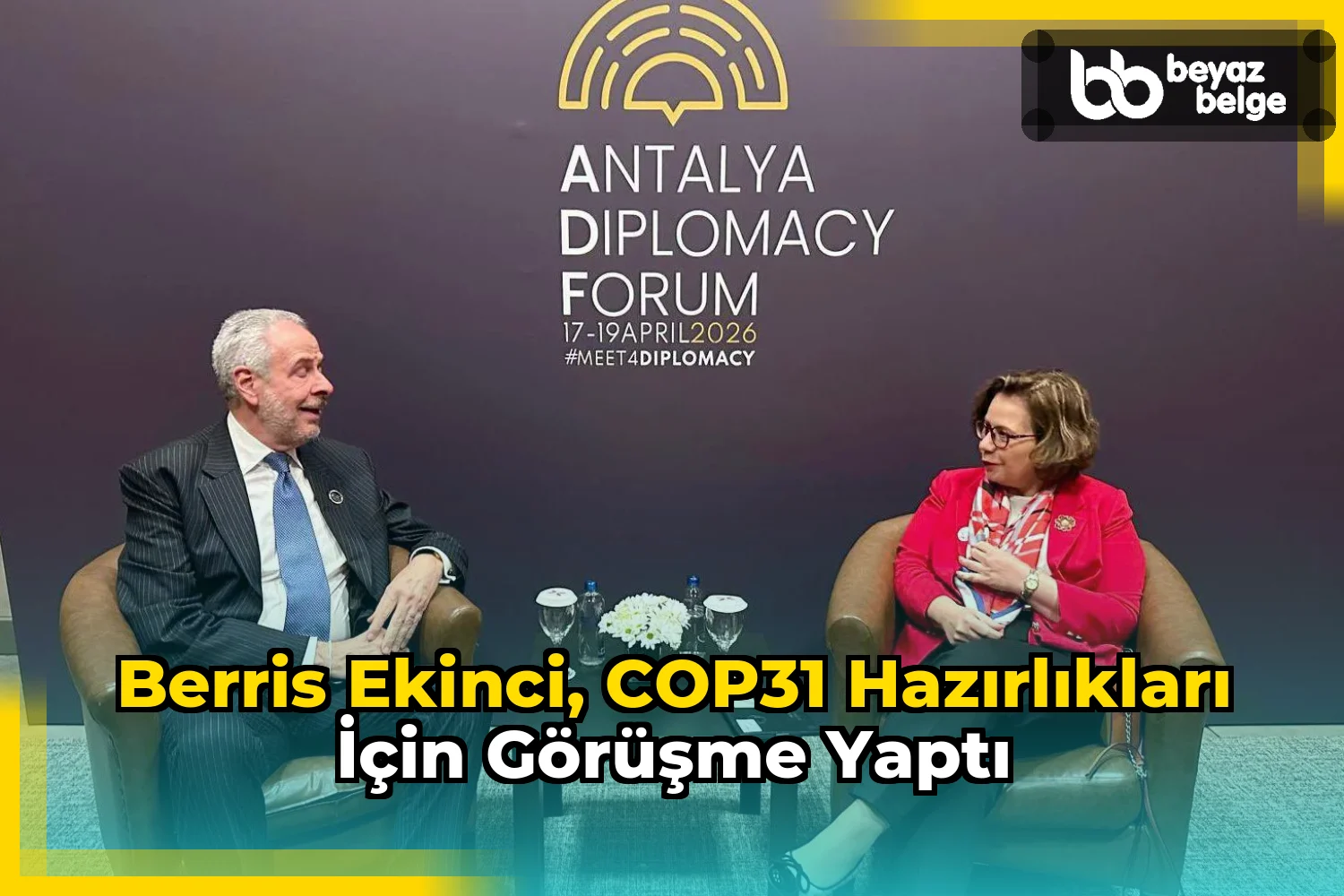 Berris Ekinci, COP31 hazırlıkları için görüşme yaptı