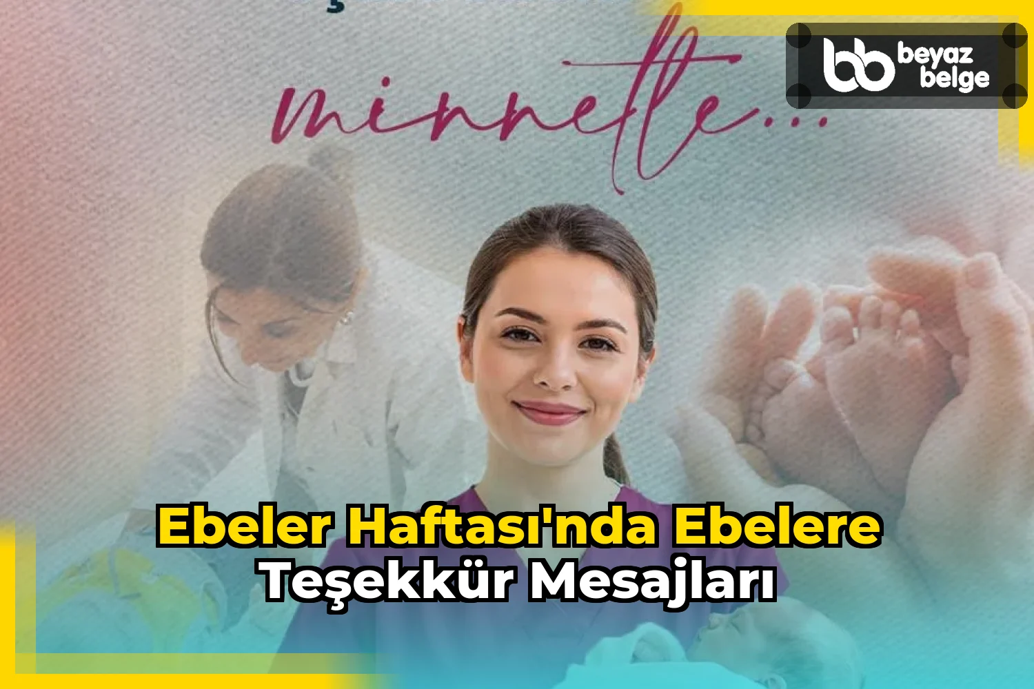 Ebeler Haftası'nda ebelere teşekkür mesajları