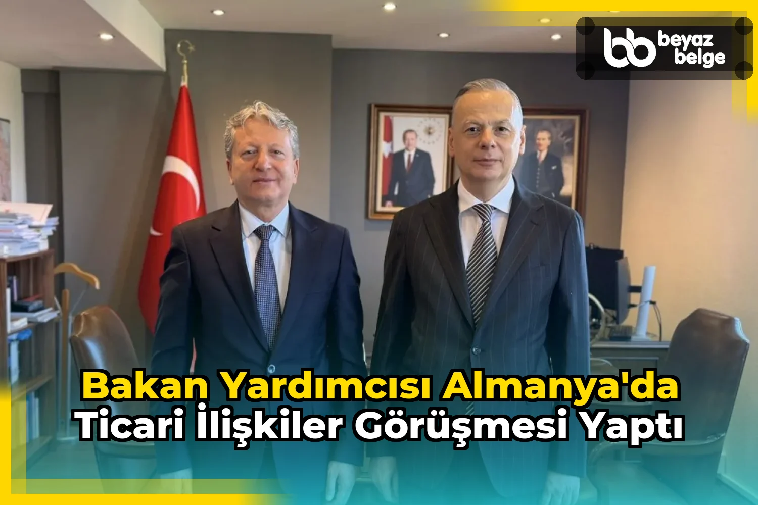 Bakan Yardımcısı Almanya'da Ticari İlişkiler Görüşmesi Yaptı