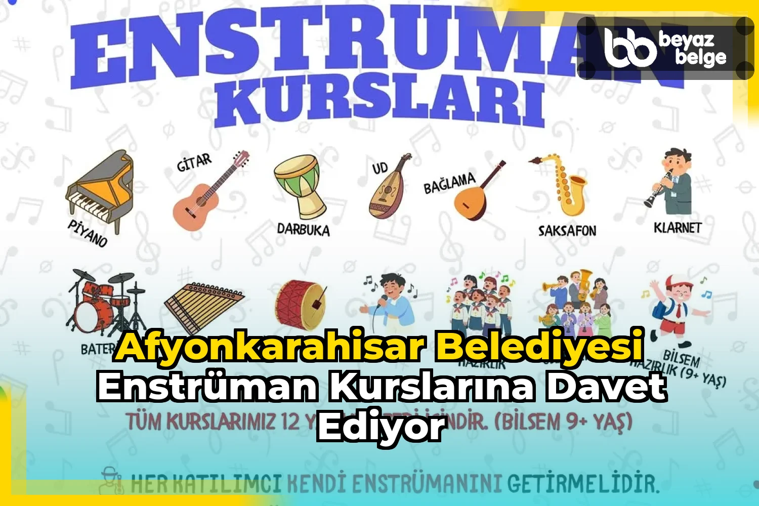 Afyonkarahisar Belediyesi Enstrüman Kurslarına Davet Ediyor