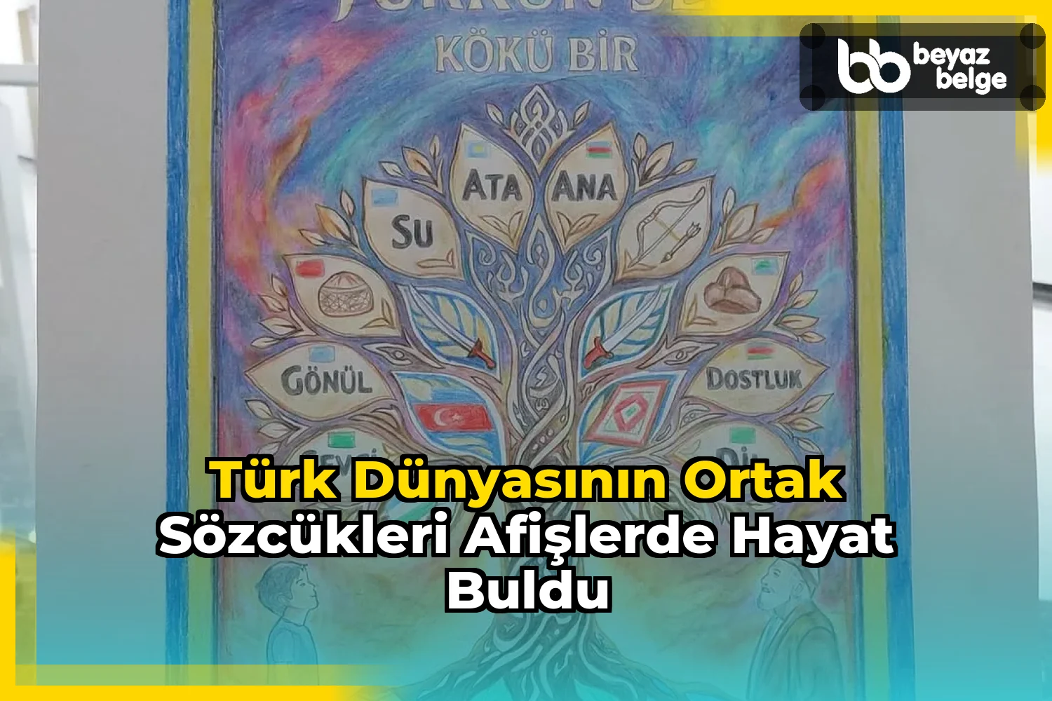 Türk Dünyasının Ortak Sözcükleri Afişlerde Hayat Buldu
