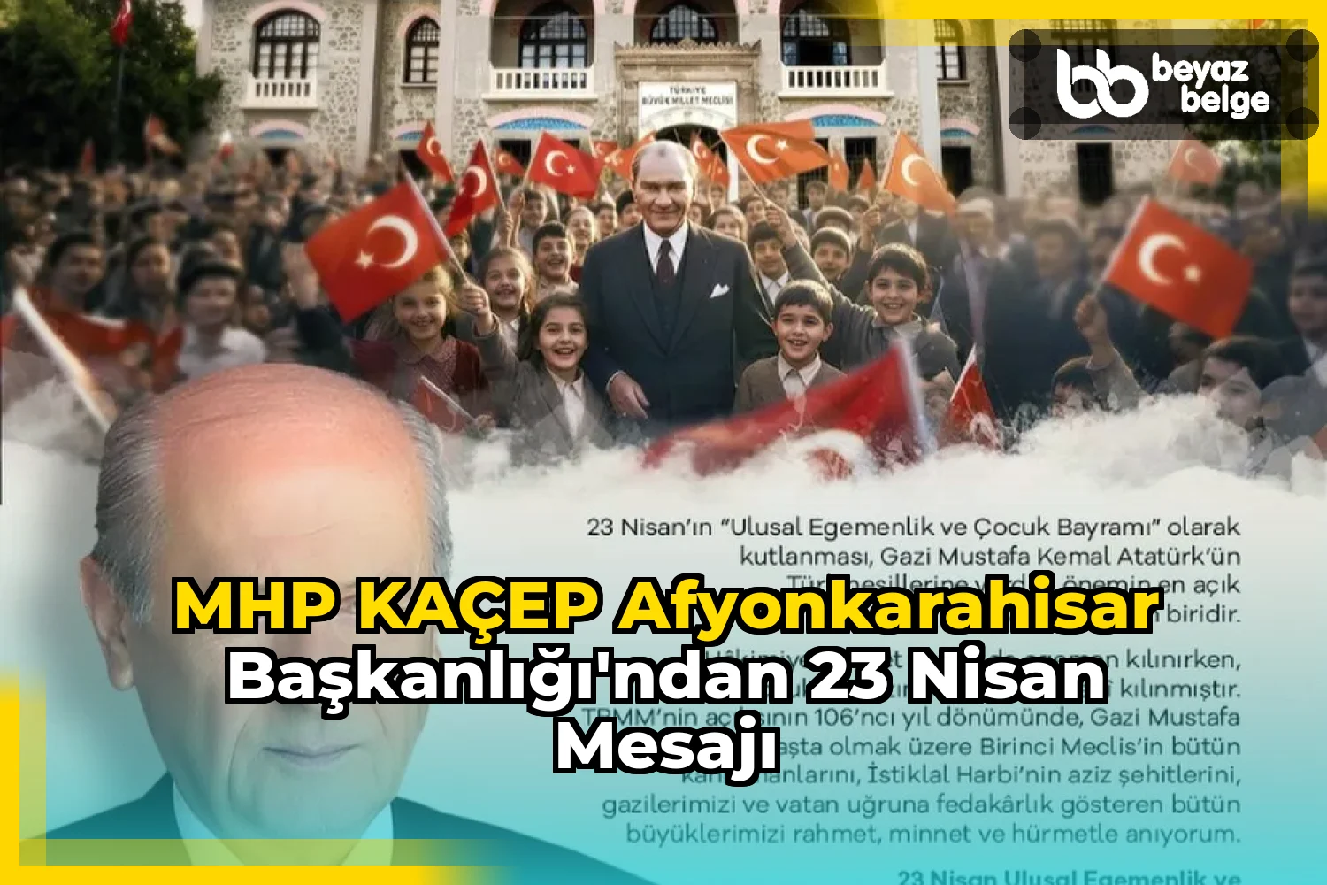 MHP KAÇEP Afyonkarahisar Başkanlığı'ndan 23 Nisan Mesajı
