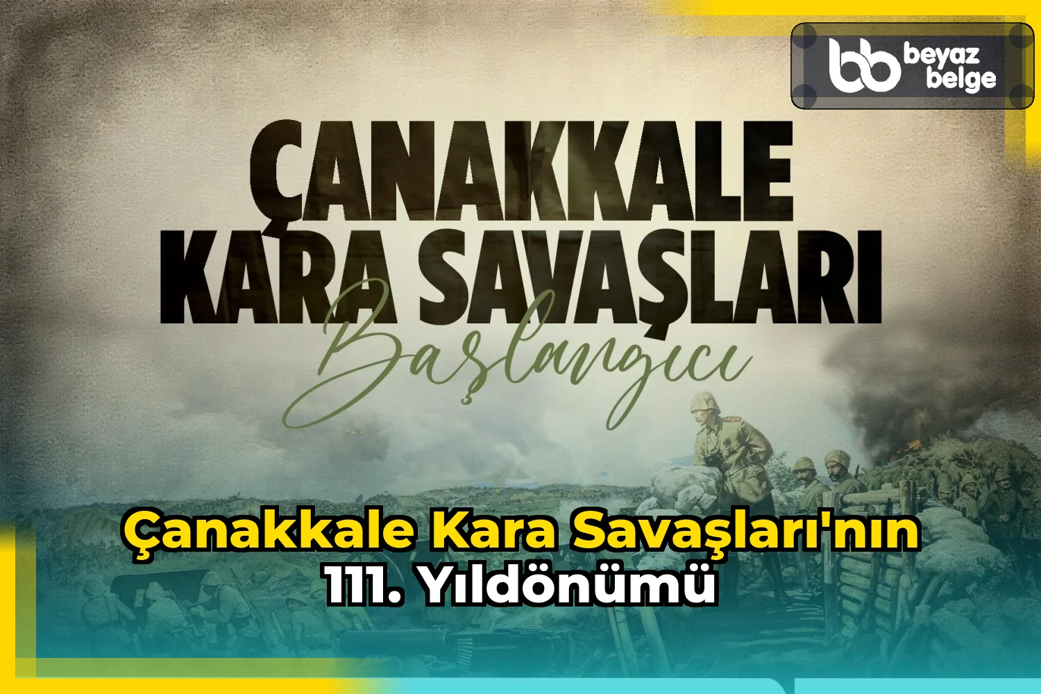 Çanakkale Kara Savaşları'nın 111. Yıldönümü