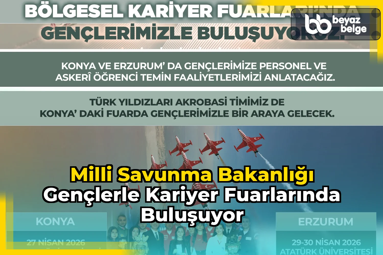Milli Savunma Bakanlığı Gençlerle Kariyer Fuarlarında Buluşuyor