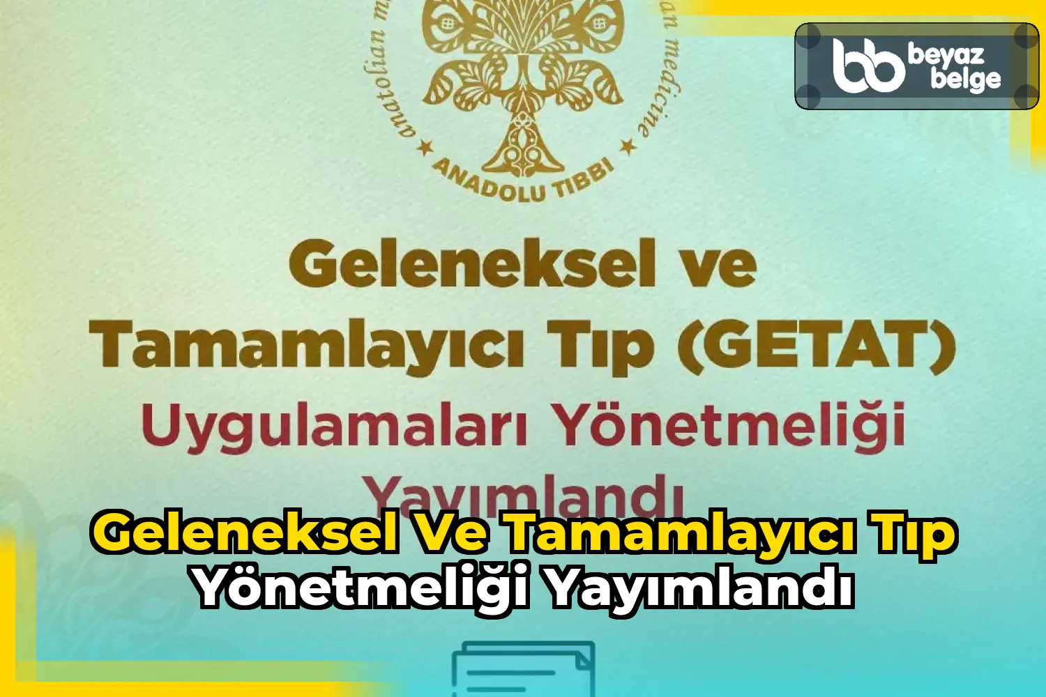 Geleneksel ve Tamamlayıcı Tıp Yönetmeliği Yayımlandı