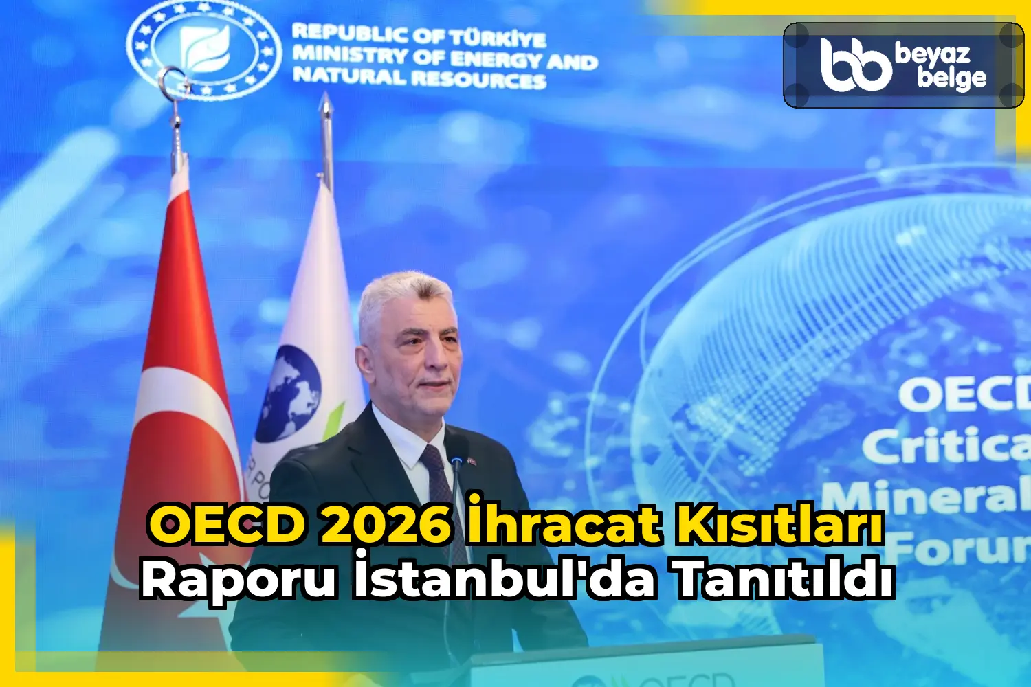 OECD 2026 İhracat Kısıtları Raporu İstanbul'da Tanıtıldı
