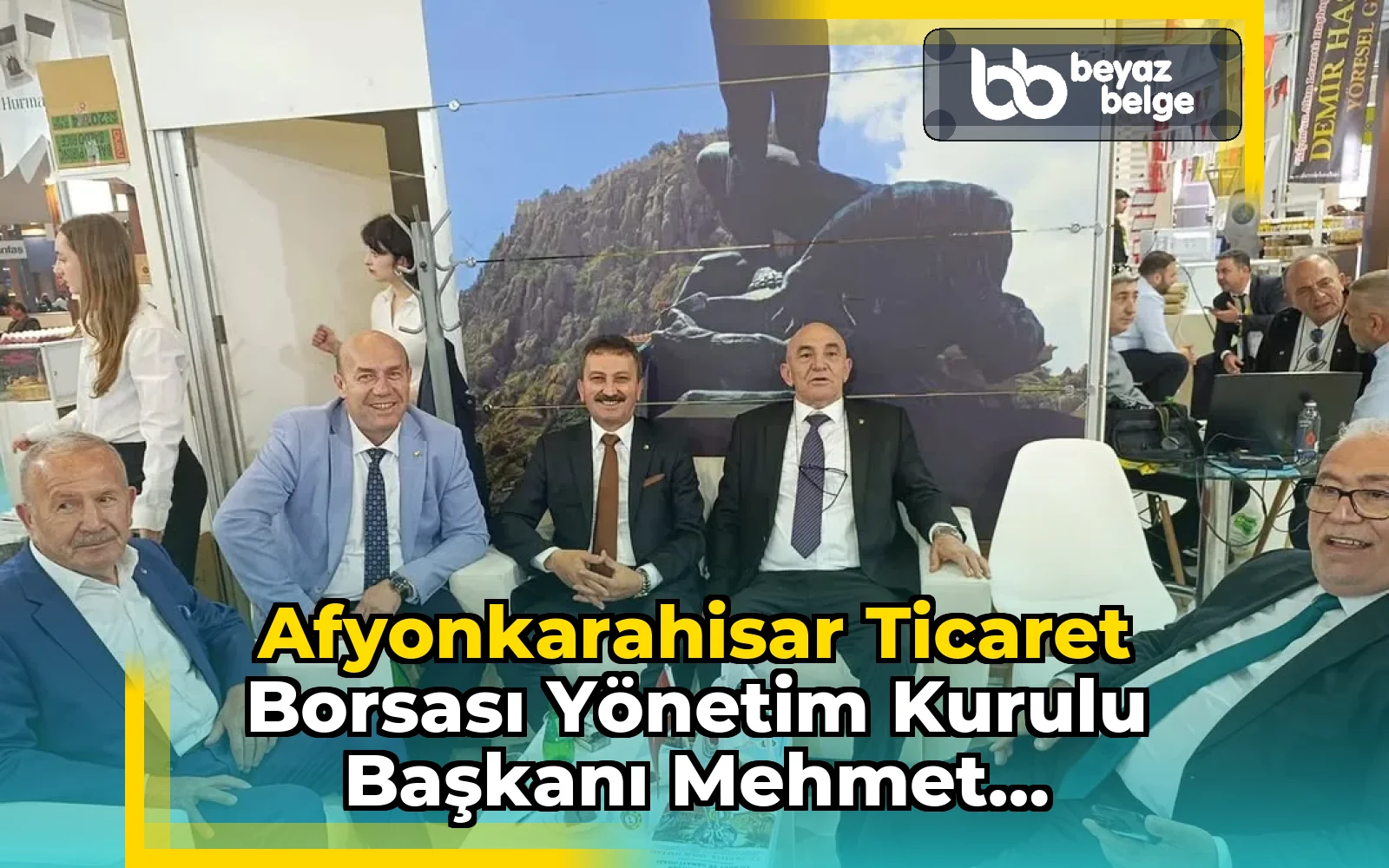 Afyonkarahisar Ticaret Borsası Yönetim Kurulu Başkanı Mehmet Mühsürler, Isparta Ticaret Borsası Standını Ziyaret Etti