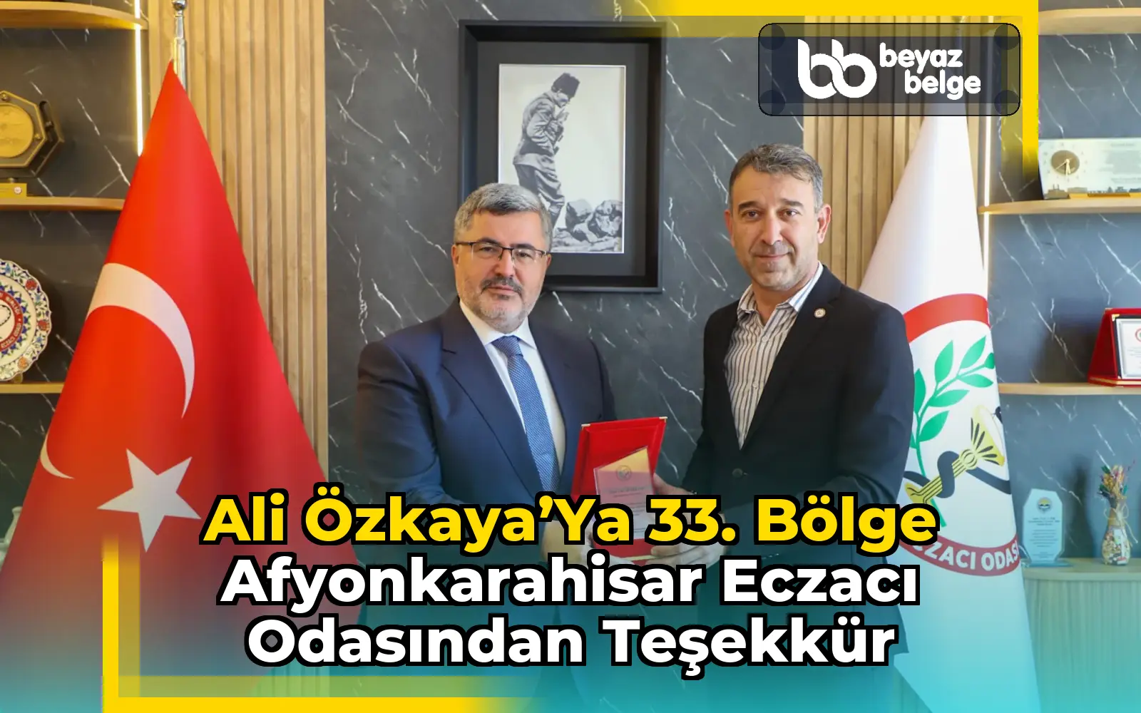 Ali Özkaya’ya 33. Bölge Afyonkarahisar Eczacı Odasından Teşekkür