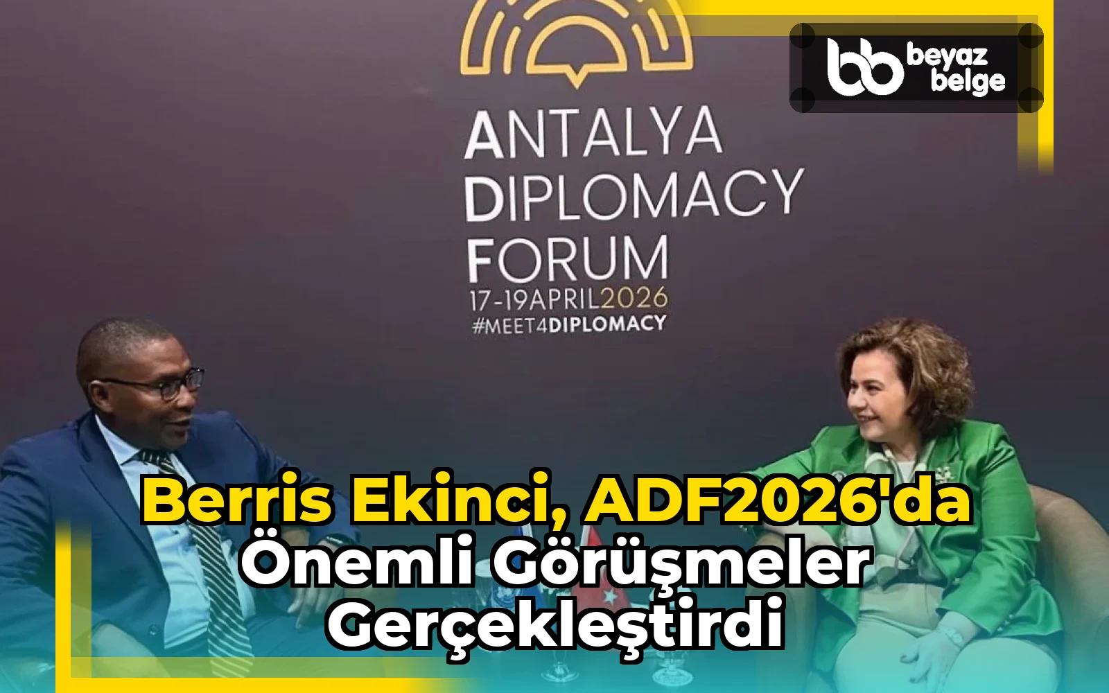 Berris Ekinci, ADF2026'da önemli görüşmeler gerçekleştirdi