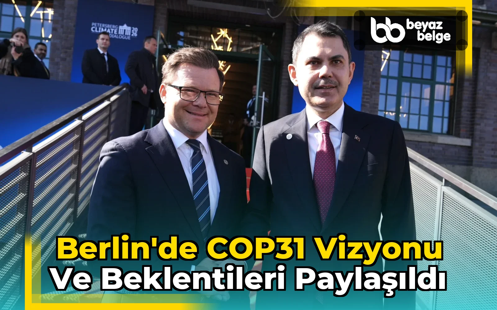 Berlin'de COP31 Vizyonu ve Beklentileri Paylaşıldı