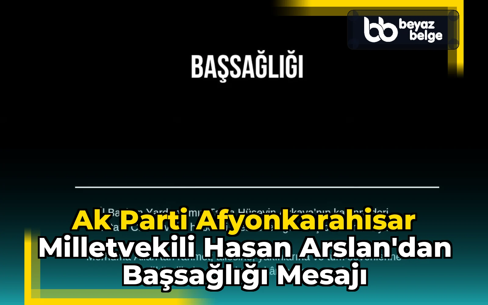 Ak Parti Afyonkarahisar Milletvekili Hasan Arslan'dan Başsağlığı Mesajı