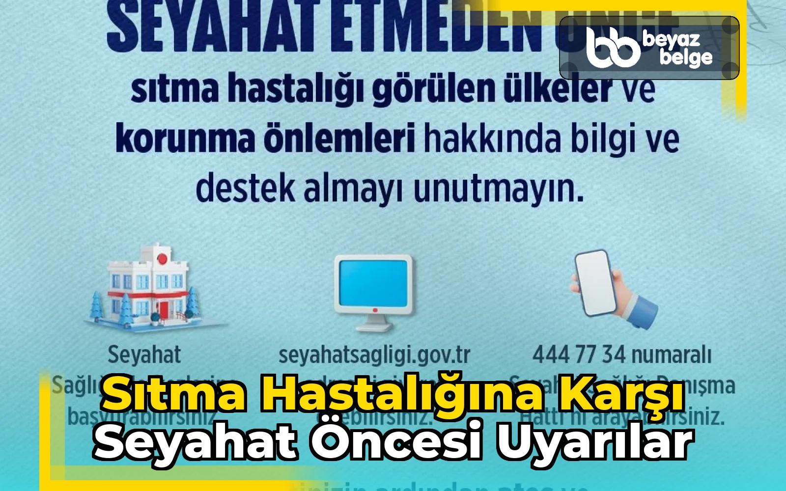 Sıtma hastalığına karşı seyahat öncesi uyarılar