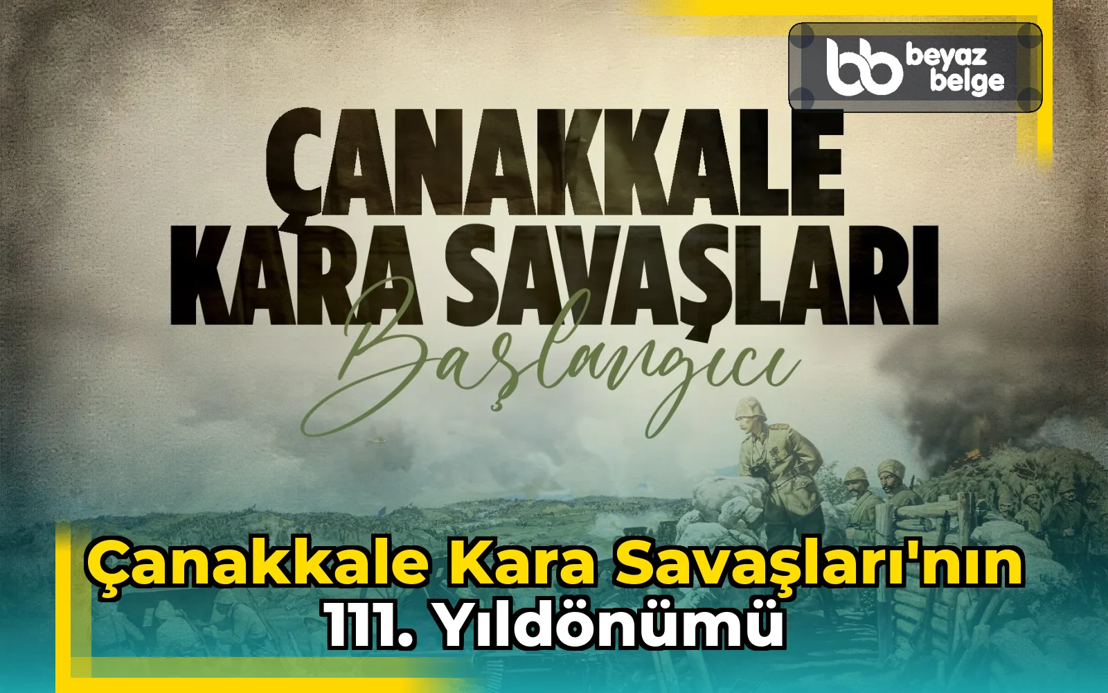 Çanakkale Kara Savaşları'nın 111. Yıldönümü