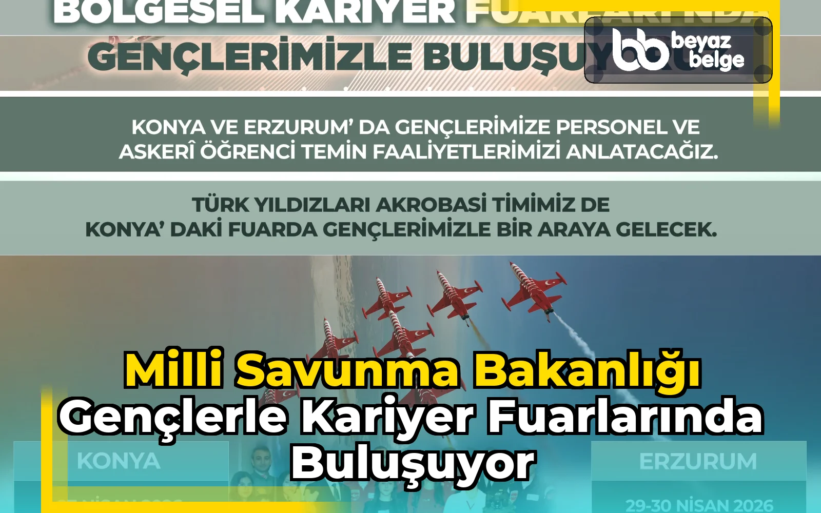 Milli Savunma Bakanlığı Gençlerle Kariyer Fuarlarında Buluşuyor