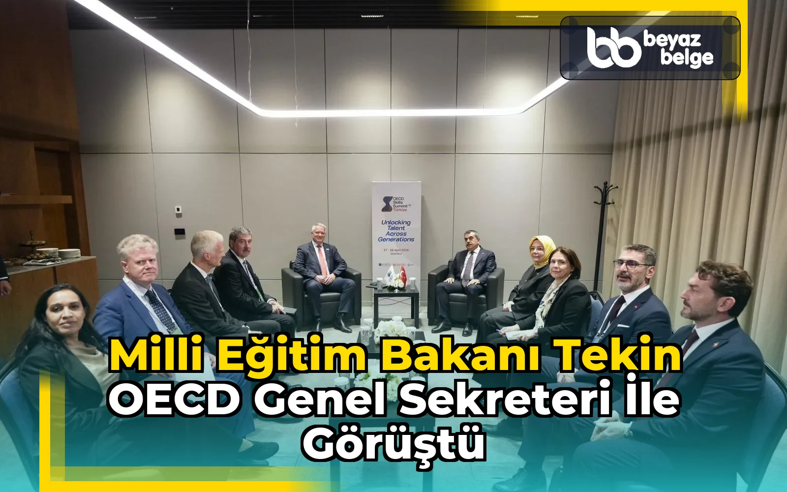 Milli Eğitim Bakanı Tekin OECD Genel Sekreteri ile görüştü