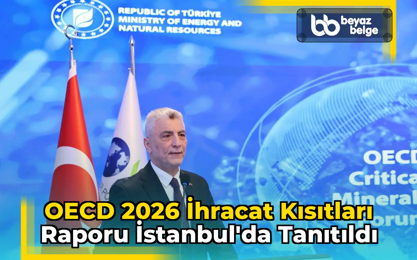 OECD 2026 İhracat Kısıtları Raporu İstanbul'da Tanıtıldı