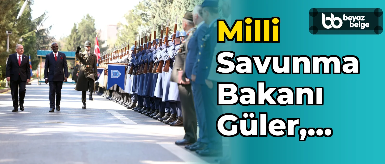 Milli Savunma Bakanı Güler, Congo Savunma Bakanı'nı ağırladı