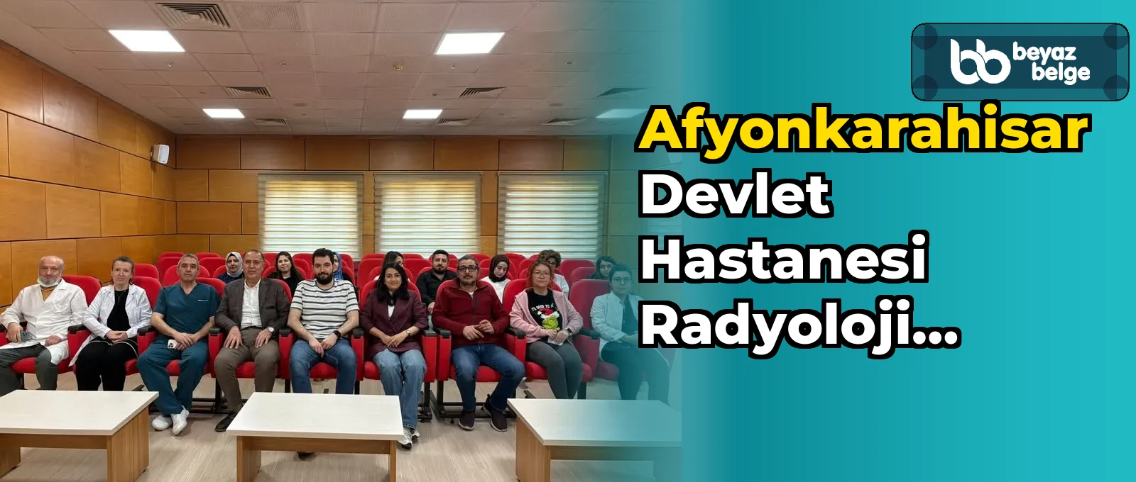 Afyonkarahisar Devlet Hastanesi Radyoloji Bölümünden Önemli Açıklama